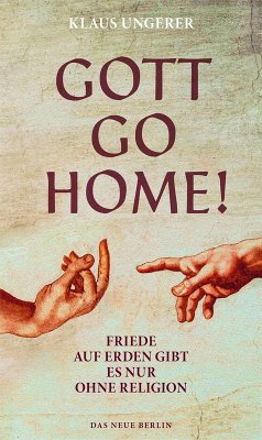 Gott Go Home! (eBook, ePUB) - Ungerer, Klaus