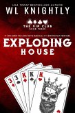 Exploding House (The VIP Club, #3) (eBook, ePUB)