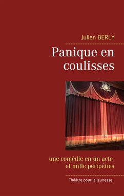Panique en coulisses (eBook, ePUB) - Berly, Julien