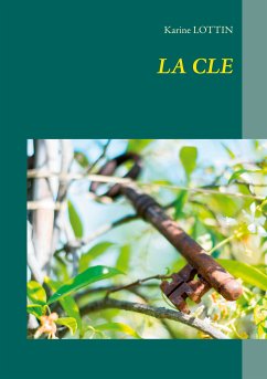 La clé (eBook, ePUB) - Lottin, Karine