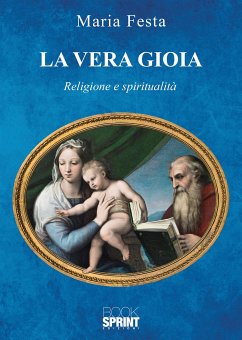 La vera gioia (eBook, ePUB) - Festa, Maria