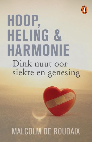 Hoop, heling & harmonie (eBook, ePUB) Hoop, heling & harmonie (eBook, ePUB)