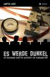 Es werde dunkel - Ein Spaziergang durch... - Bild 1