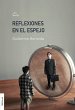 Reflexiones en el espejo (eBook, ePUB) - Bild 1
