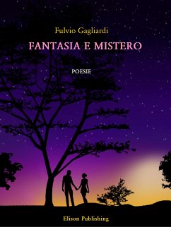 Fantasia e Mistero (eBook, ePUB) - Gagliardi, Fulvio