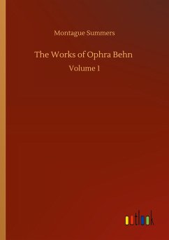 The Works of Ophra Behn - Summers, Montague