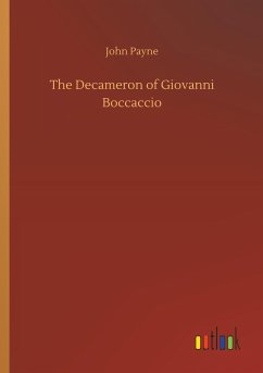 The Decameron of Giovanni Boccaccio - Payne, John