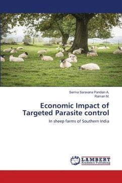 Economic Impact of Targeted Parasite control - A., Serma Saravana Pandian; M., Raman