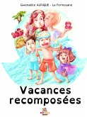 Vacances recomposées (eBook, ePUB)