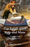 Der Zufall spielt Katz und Maus (eBook, ePUB)