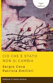 Ciò che è stato non si cambia (eBook, ePUB)