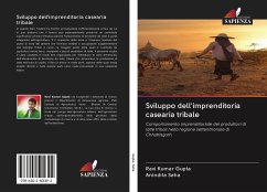 Sviluppo dell'imprenditoria casearia tribale - Gupta, Ravi Kumar;Saha, Anindita