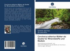 Corchorus olitorius-Blätter als Quelle für Mineralstoffe und Medizin - Ugariogu, Sylvester; Ikezu, Uju-Paul