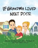 If Grandma Lived Next Door