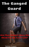 The Ganged Guard (eBook, ePUB) The Ganged Guard (eBook, ePUB)
