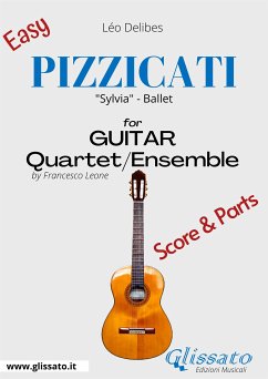 Pizzicati - Easy Guitar Quartet score & parts (fixed-layout eBook, ePUB) - Delibes, Léo