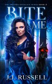 Bite Me: A Monster Hunting Paranormal Mystery (The Artemis Necklace Series, #2) (eBook, ePUB)