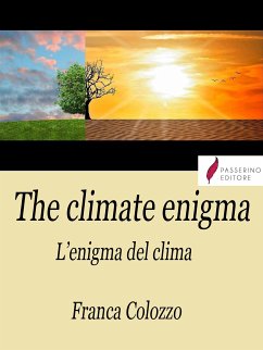 The climate enigma/L'enigma del clima (eBook, ePUB) - Colozzo, Franca