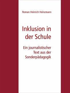 Inklusion in der Schule (eBook, ePUB) - Heinzmann, Roman Heinrich