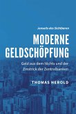 Moderne Geldschöpfung (eBook, ePUB)