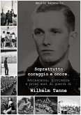 Soprattutto coraggio e onore (eBook, ePUB)