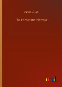 The Fortunate Mistress - Defoe, Daniel