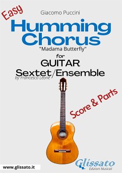 Humming Chorus - Guitar sextet/ensemble score & parts (fixed-layout eBook, ePUB) - Puccini, Giacomo