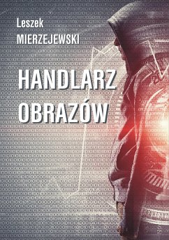 Handlarz obrazów (eBook, ePUB) - Mierzejewski, Leszek