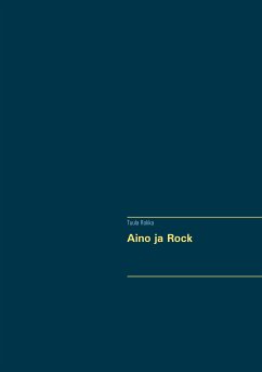 Aino ja Rock (eBook, ePUB)
