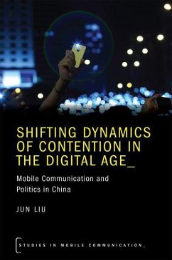 Shifting Dynamics of Contention in the Digital Age - Liu, Jun