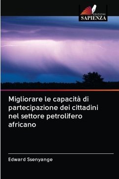 Migliorare le capacità di partecipazione dei cittadini nel settore petrolifero africano - Ssenyange, Edward