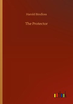 The Protector - Bindloss, Harold