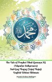 The Tale of Prophet Dhul-Qarnayn AS (Iskandar Zulkarnaen) And Gog Magog (Yajuj Majuj) English Edition Ultimate (fixed-layout eBook, ePUB)