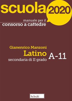 Scuola 2020: Manuale per il concorso a cattedre (eBook, ePUB) - Manzoni, Gianenrico