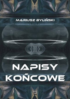 Napisy końcowe (eBook, ePUB) - Byliński, Mariusz