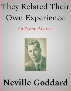 They Related Their Own Experience (eBook, ePUB) - Goddard, Neville