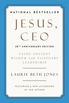 Jesus, CEO (25th Anniversary Edition) - Jones, Laurie Beth
