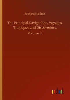 The Principal Navigations, Voyages, Traffiques and Discoveries¿