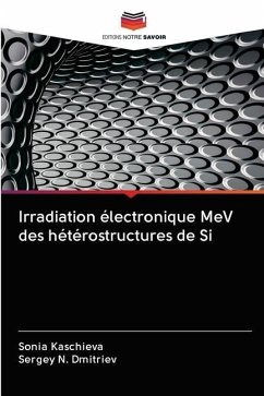 Irradiation électronique MeV des hétérostructures de Si - Kaschieva, Sonia;Dmitriev, Sergey N.