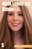 Mein Leben als Bimbo (eBook, ePUB)