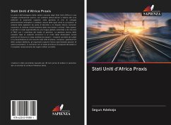 Stati Uniti d'Africa Praxis - Adebajo, Segun