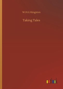 Taking Tales - Kingston, W. H. G
