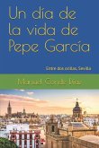 Un día de la vida de Pepe García