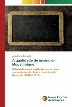 A qualidade de ensino em Moçambique - Zampula, João Bento