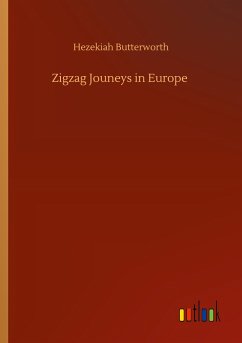 Zigzag Jouneys in Europe - Butterworth, Hezekiah