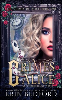 The Crimes of Alice (eBook, ePUB) - Bedford, Erin