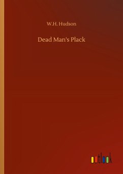 Dead Man's Plack - Hudson, W. H.