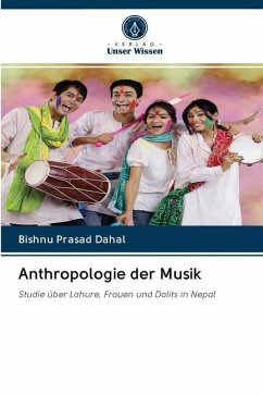 Anthropologie der Musik - Dahal, Bishnu Prasad