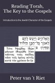 Reading Torah, the Key to the Gospels