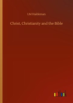 Christ, Christianity and the Bible